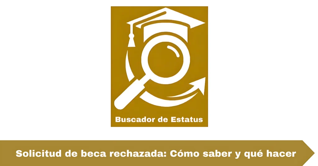 Solicitud de beca rechazada